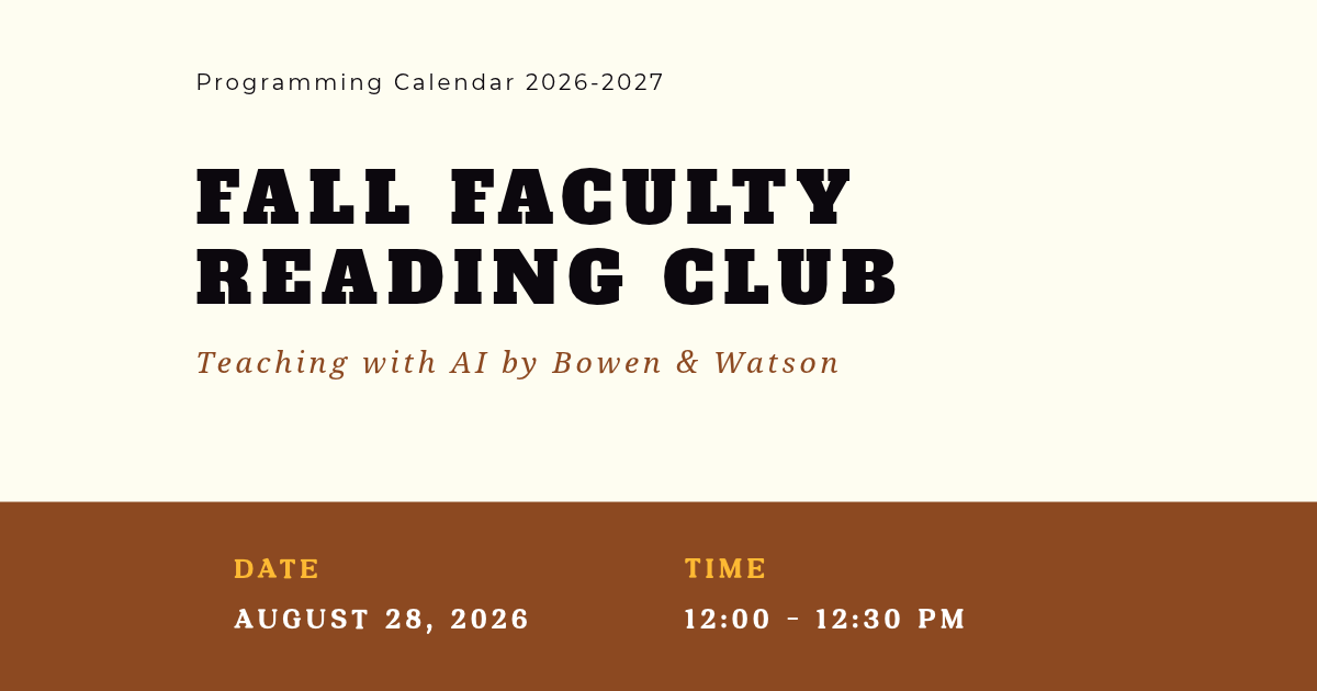 READING CLUB: Fall Faculty Reading Club Teaching with AI by Bowen &amp; Watson