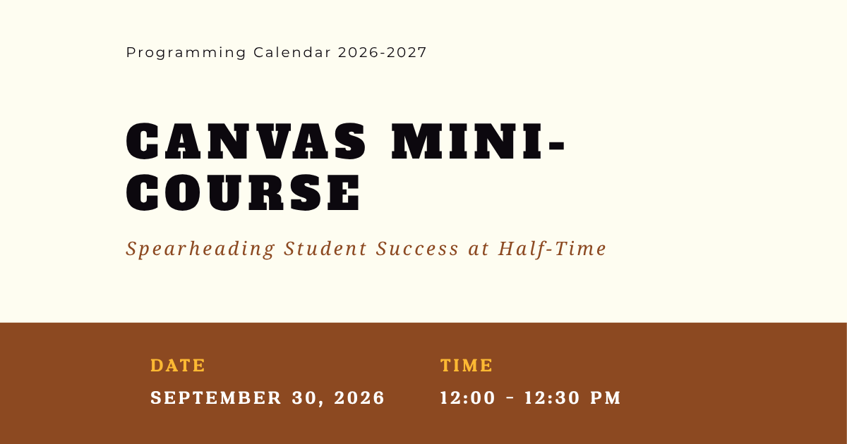 CANVAS MINI-COURSE: Spearheading Student Success at Half-time