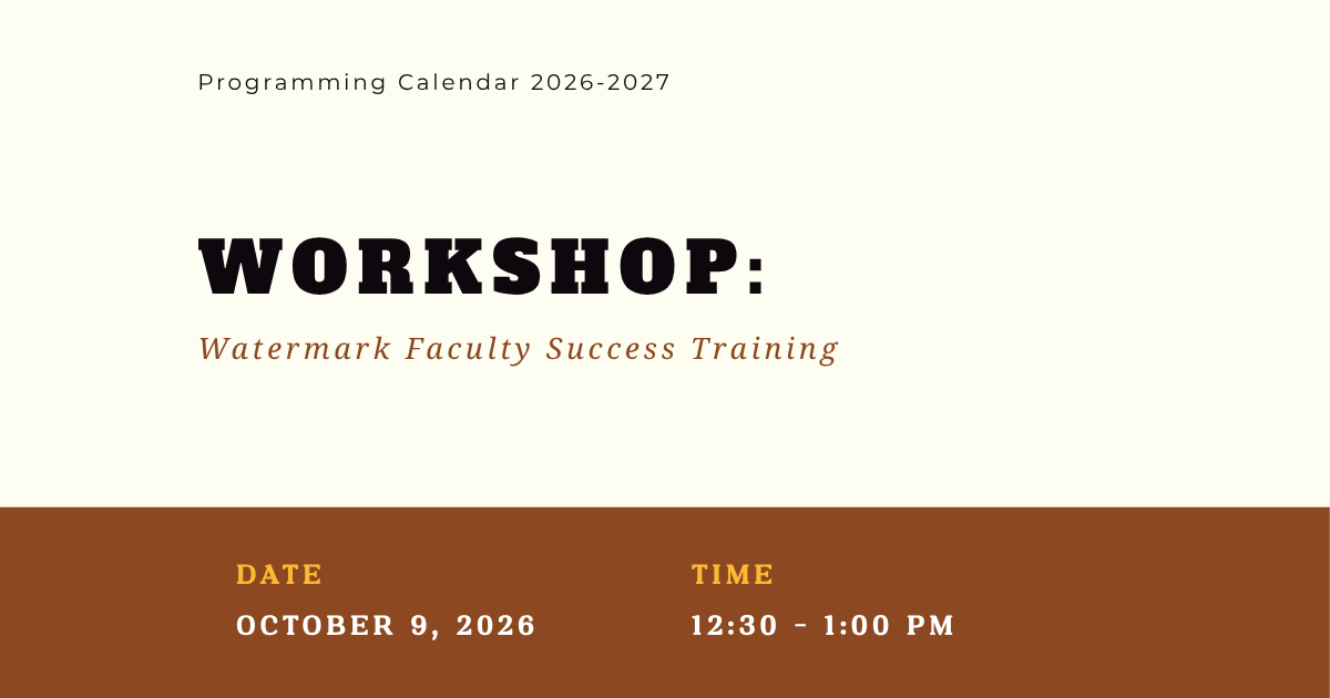 WORKSHOP: Watermark Faculty Success Training