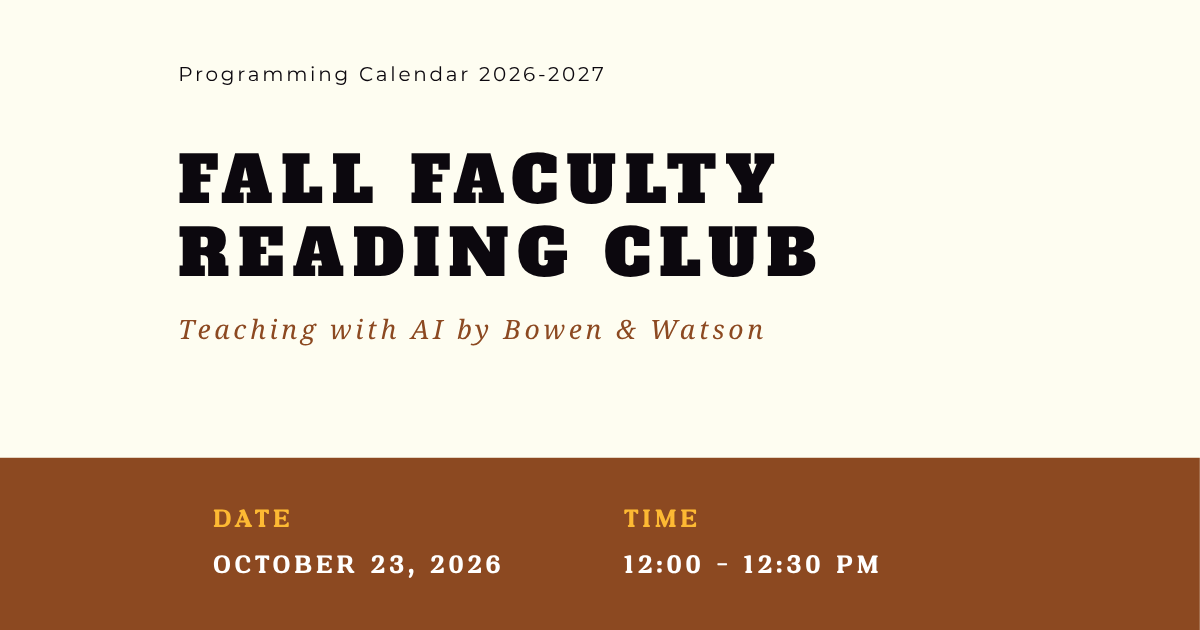 READING CLUB: Fall Faculty Reading Club Teaching with AI by Bowen &amp; Watson