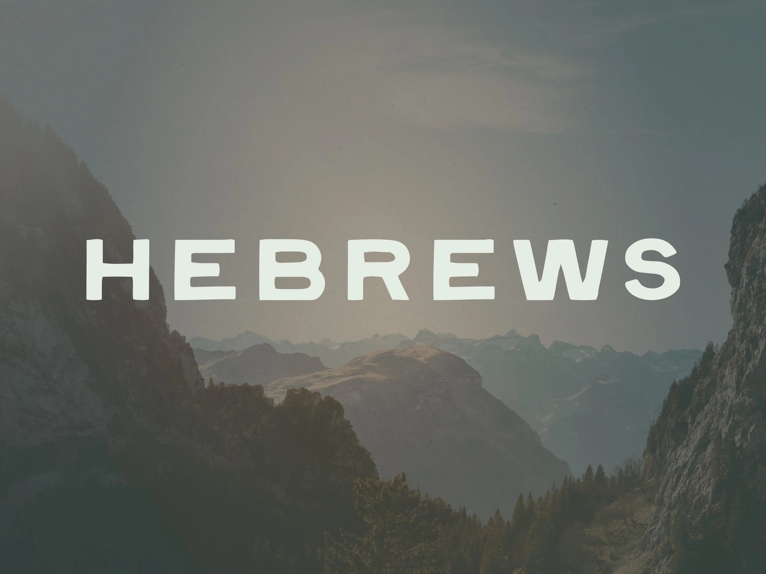 Hebrews sermon series