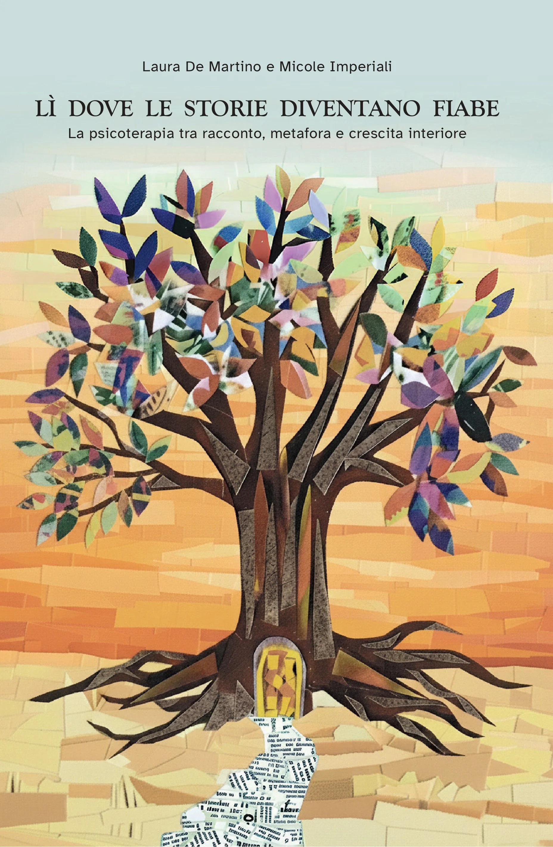 Lì dove le storie diventano fiabe