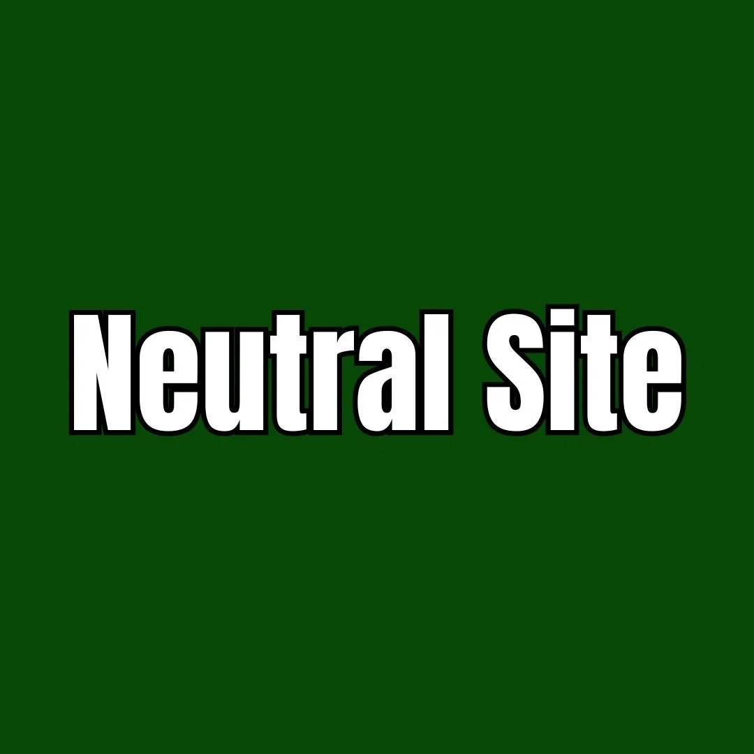 Green background with the words 'Neutral Site' in large, bold, white text.