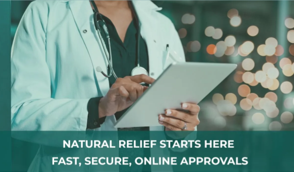Medical professional in a white coat using a tablet, with text: 'Natural relief starts here. Fast, secure, online approvals.'