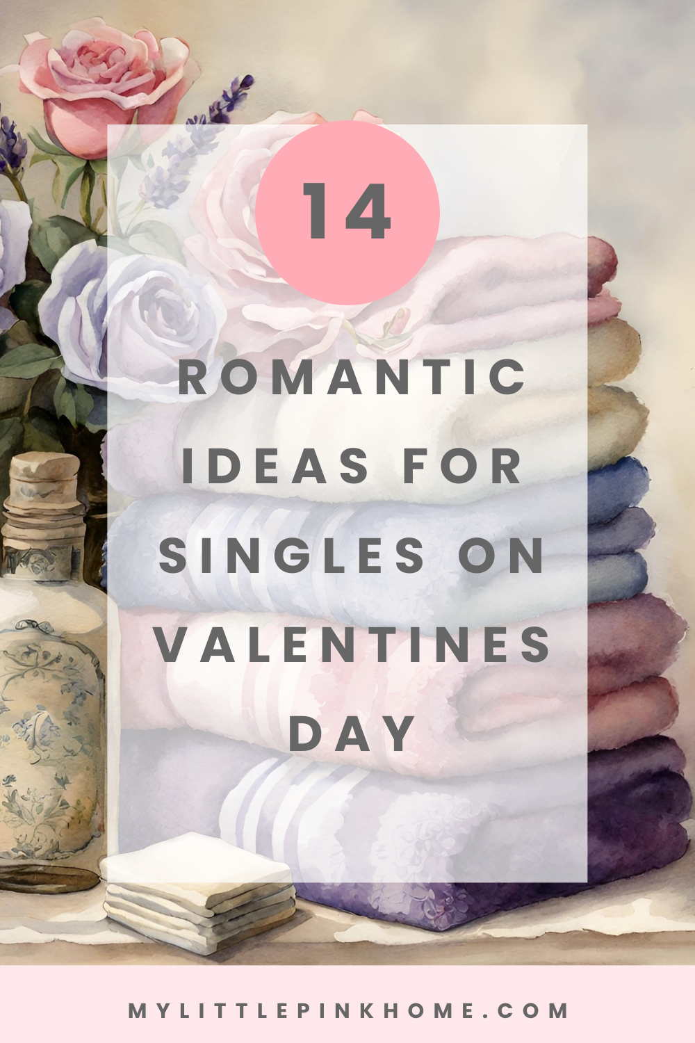 14 Valentines Day Ideas for Singles