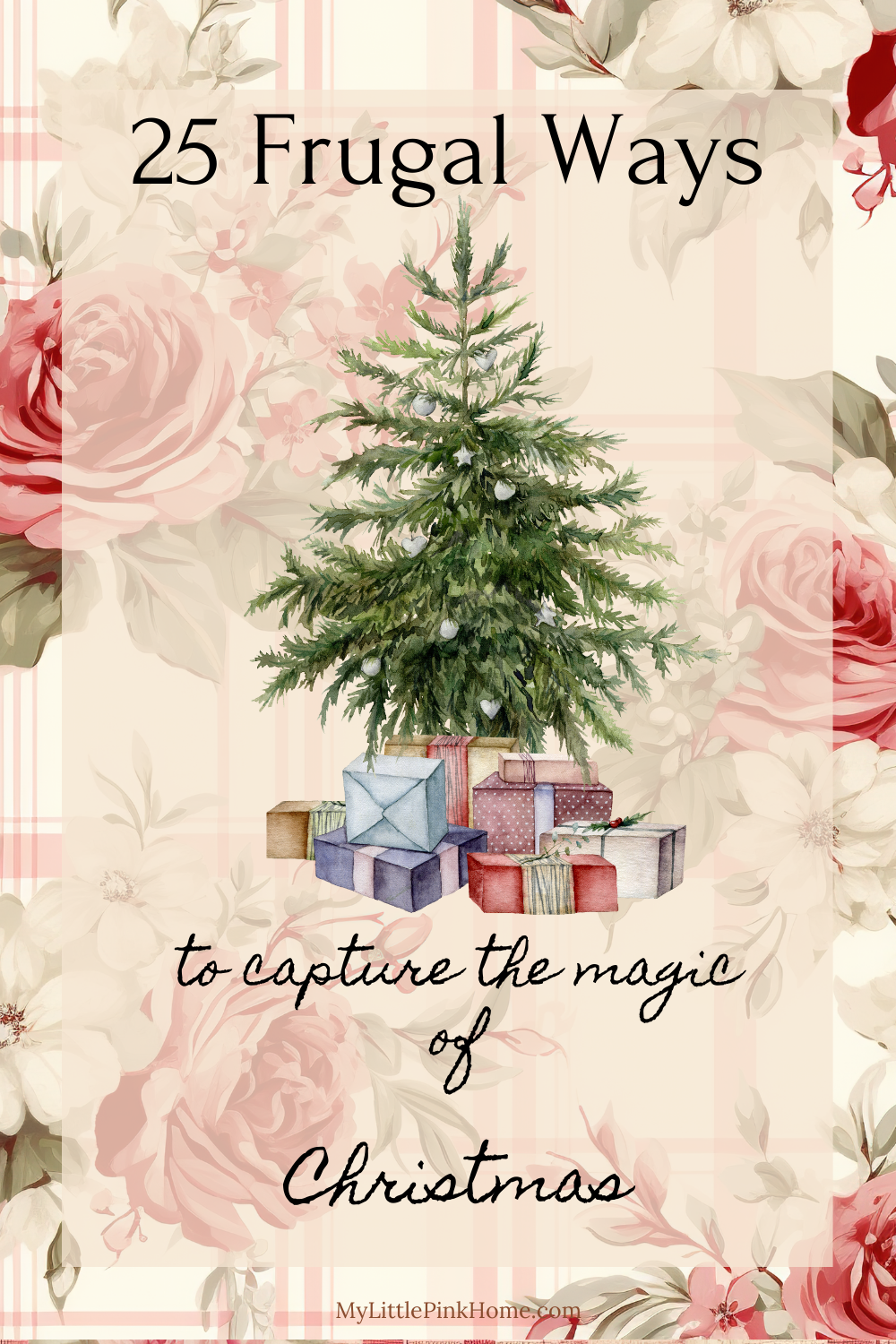 25 Frugal Ways to Capture the Magic of Christmas