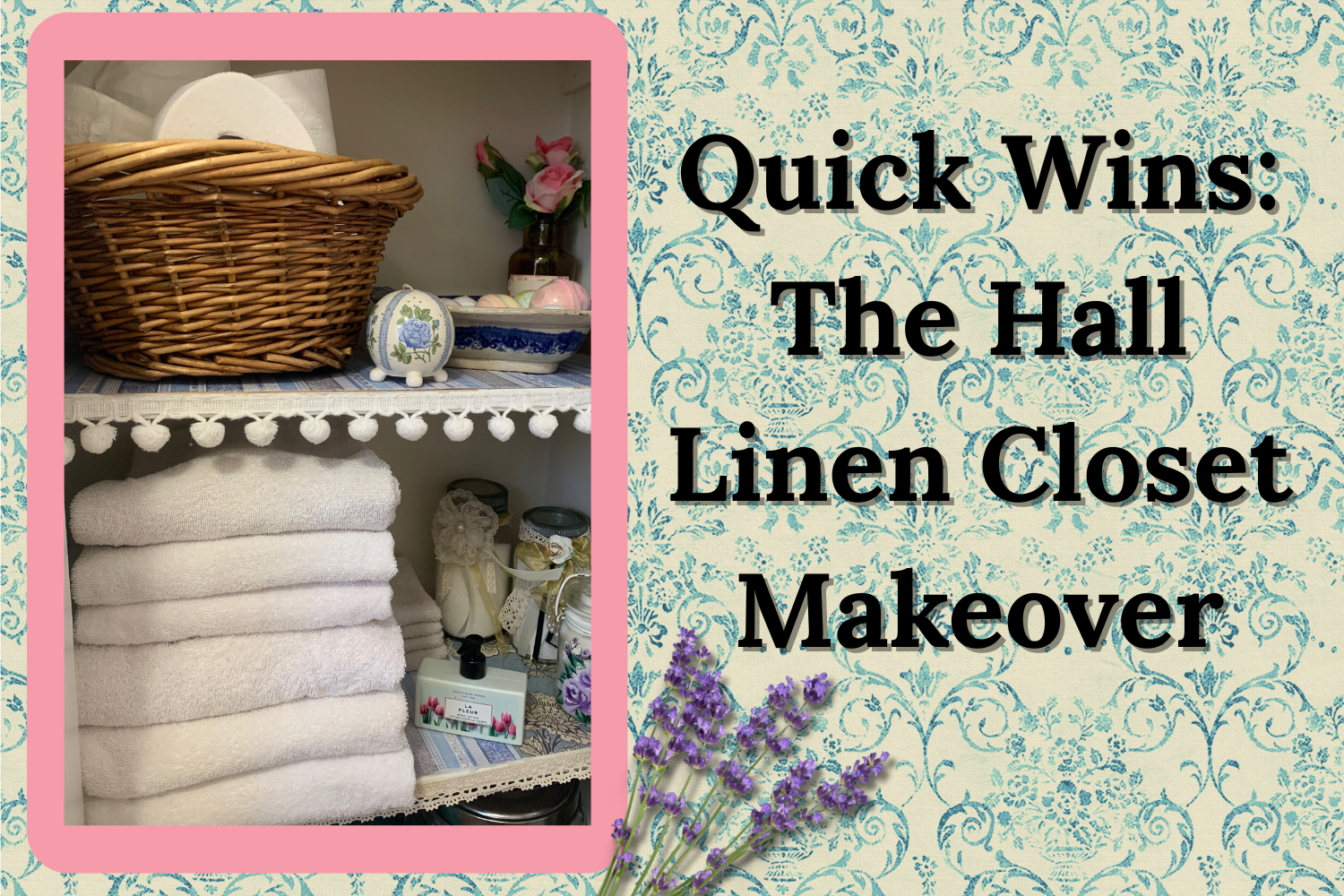 Quick Wins: The Hall Linen Closet Makeover