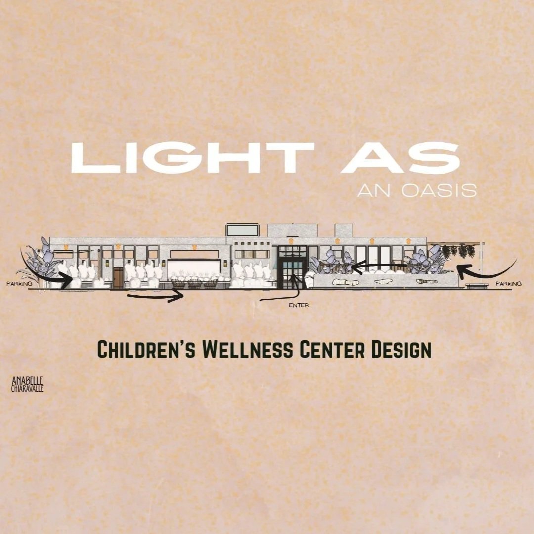 Light As an Oasis: Children’s Wellness Center Design