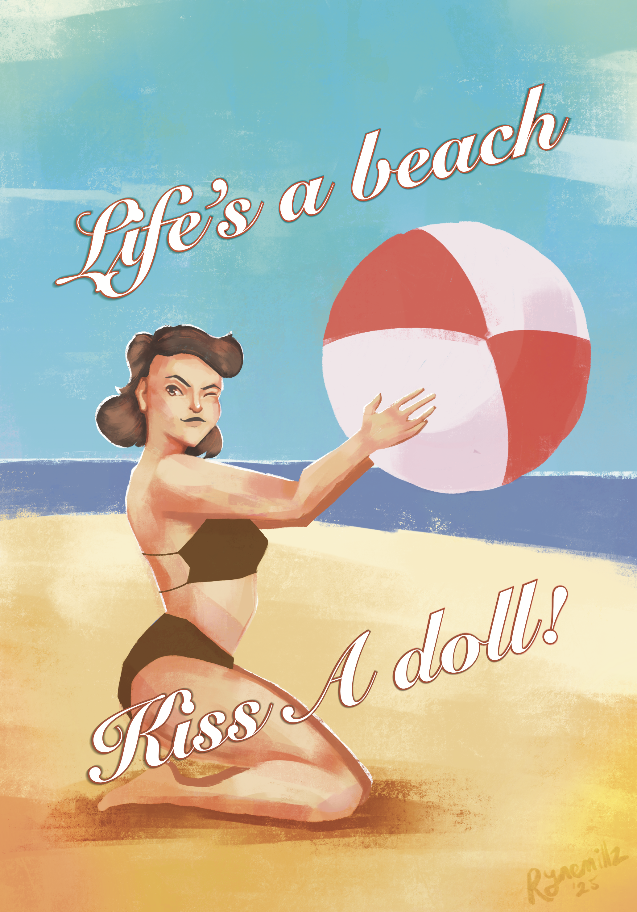 A woman in a black bikini kneels on a sandy beach, holding a large red and white beach ball. The background depicts a blue ocean and sky with some clouds, with the text 'Life's a beach. Kiss A doll!' written across the image in a playful font. The ar