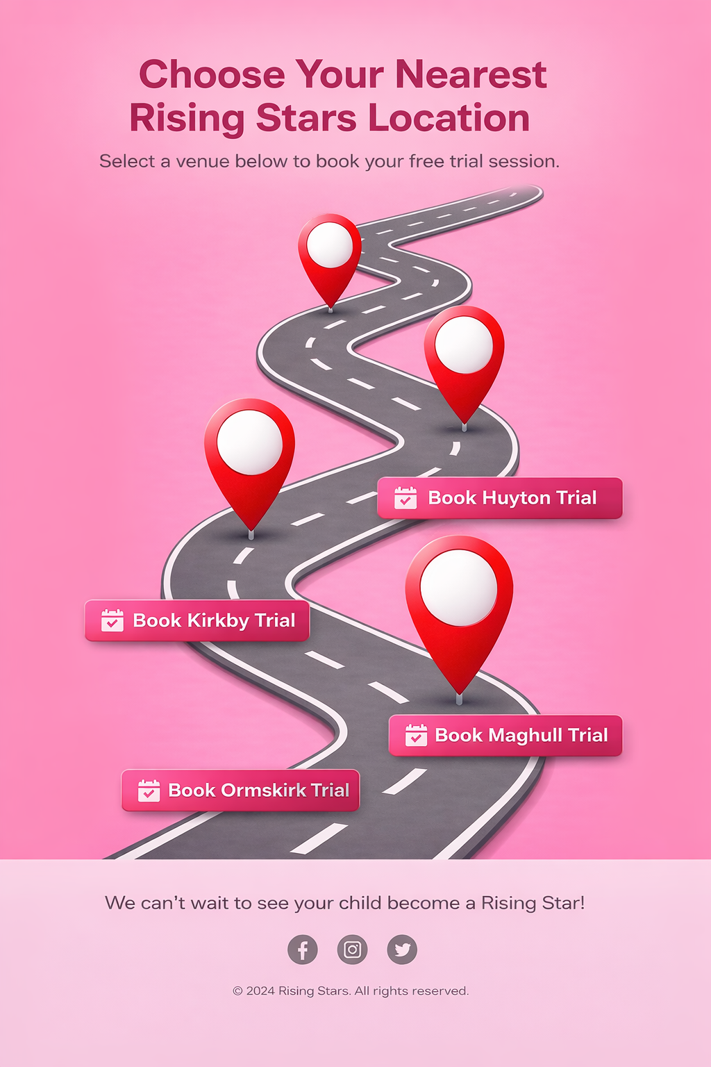 Pink background with a winding road marked with five red location pins, each labeled with pink buttons to book trials for various Rising Stars locations, and social media icons at the bottom.