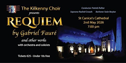 Fauré Requiem with The Kilkenny Choir