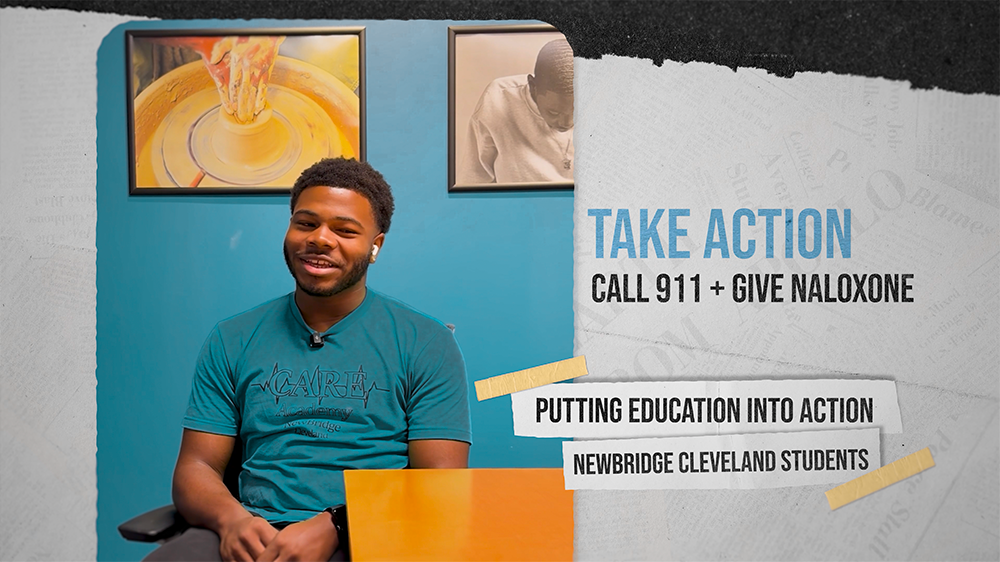 NewBridge Cleveland student featured with the message ‘Take Action: Call 911 + Give Naloxone.’