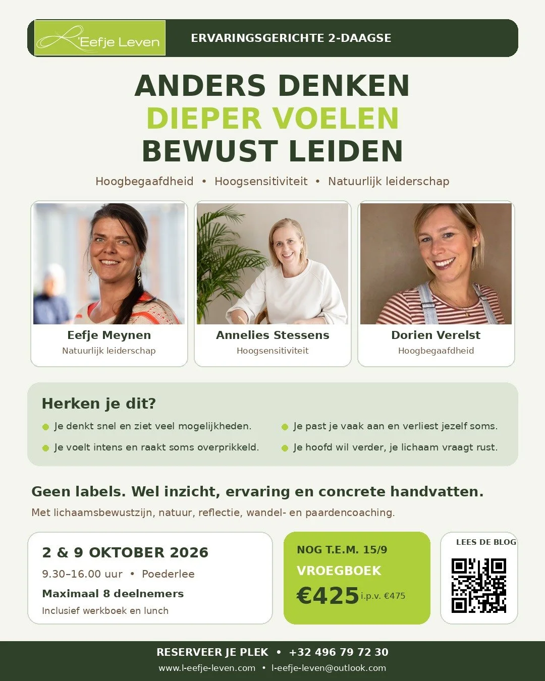 2-daagse ervaringsworkshop van Eefje Meynen, Annelies Stessens en Dorien Verelst over natuurlijk leiderschap, hoogsensitiviteit en hoogbegaafdheid. Details over data, locatie, prijs, en contactgegevens.
