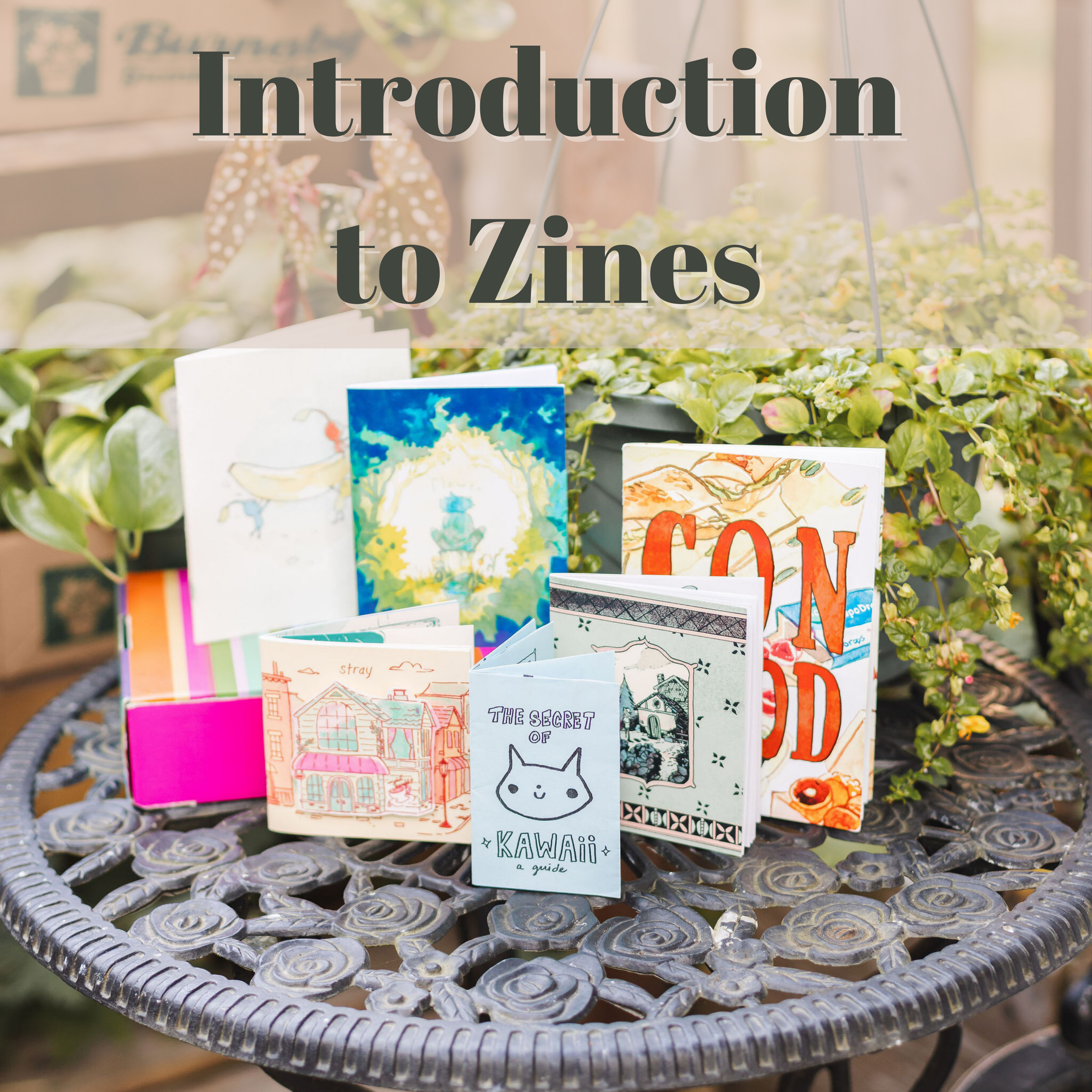 Workshop - Intro To Zine Making