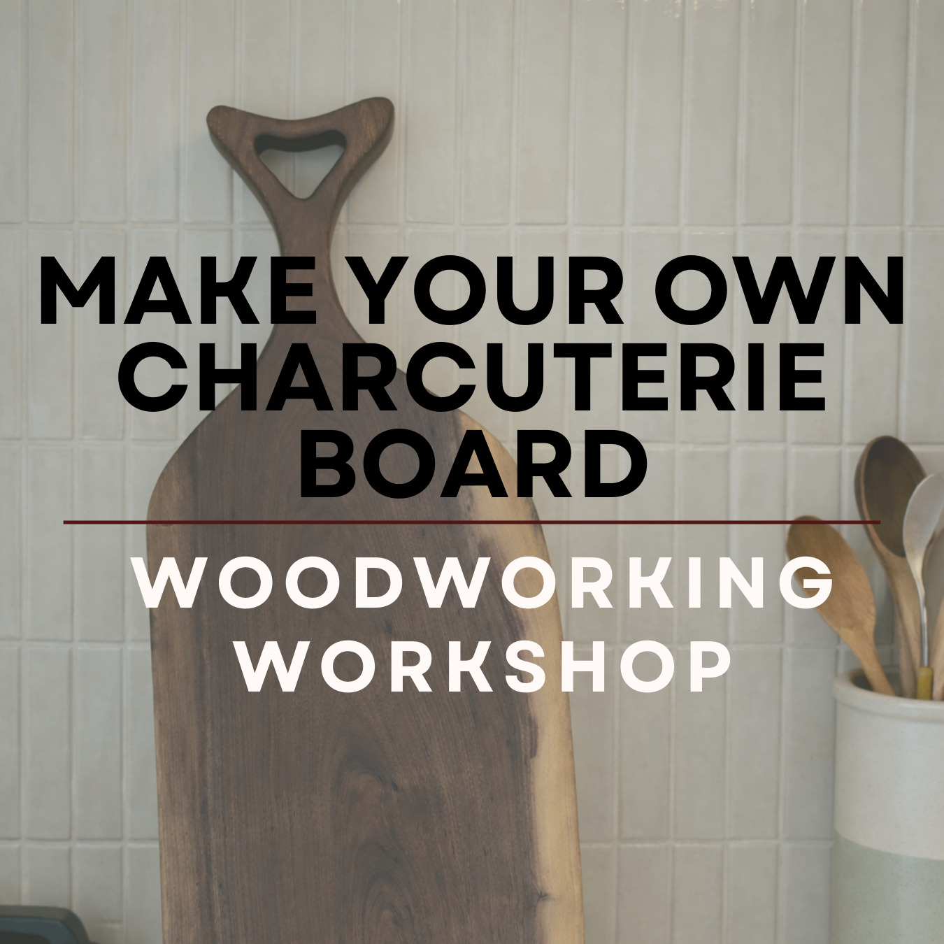 Wood Working - Make a Charcuterie Board 