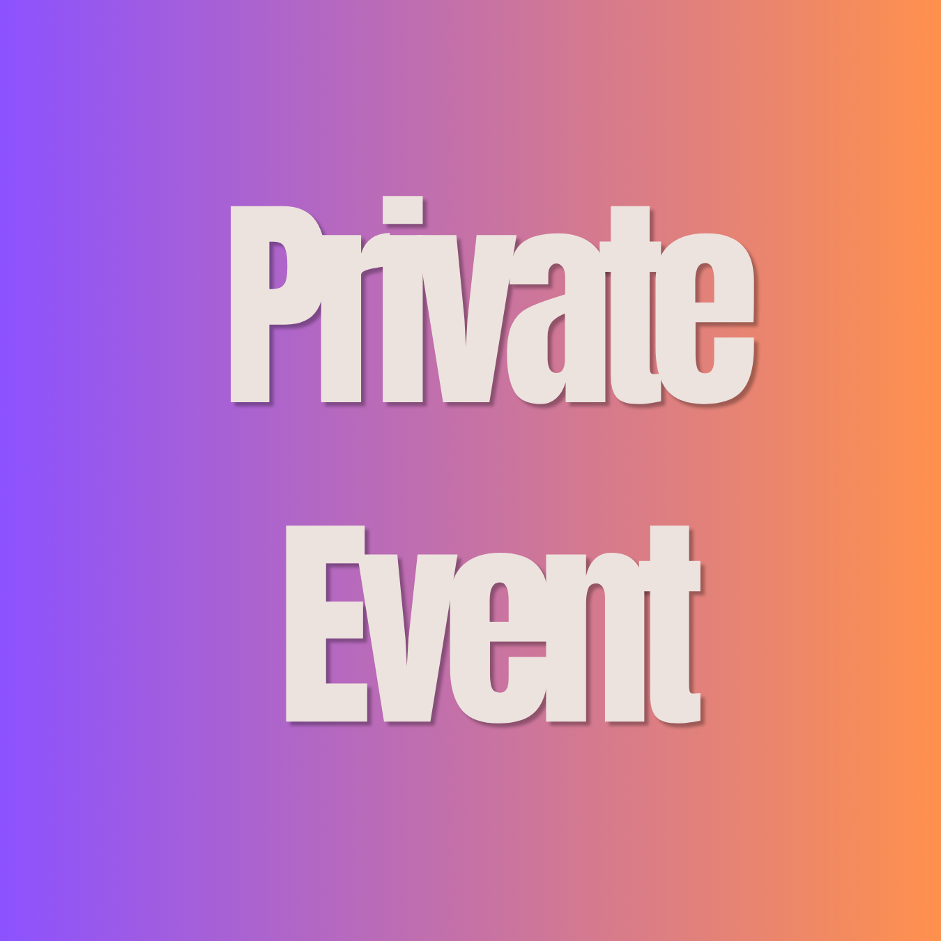 Private Event