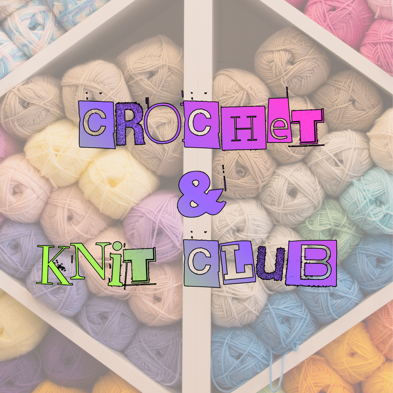 Crochet &amp; Knitters Club