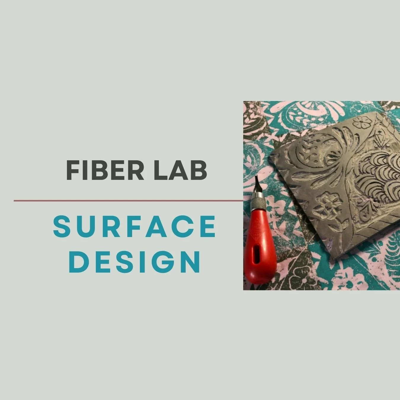 Fiber Lab - Summer Youth Camp - Surface Design
