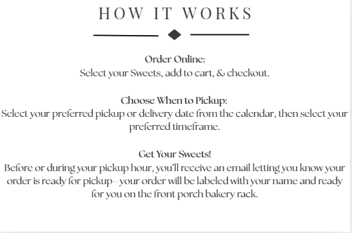 Instructions on how to order sweets online, choose pickup time, and receive email notification when ready.