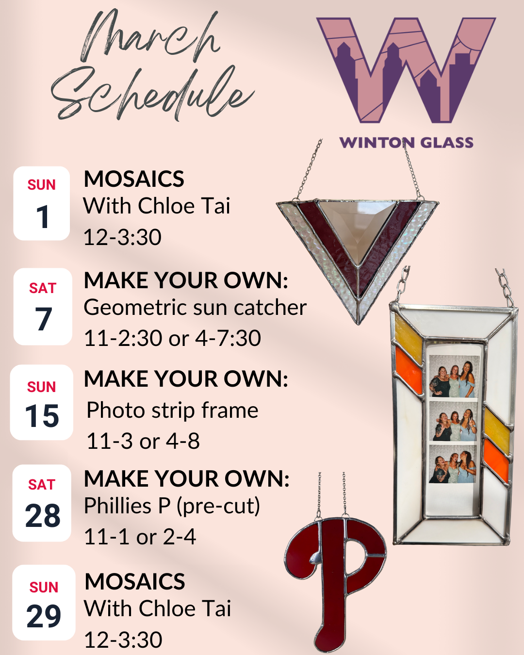 Winton Glass March schedule poster featuring classes such as mosaics with Chloe Tai on March 1 and 29, a geometric sun catcher on March 7, photo strip frame on March 15, and Phillies P pre-cut on March 28. The poster includes images of stained glass art and photos of people.