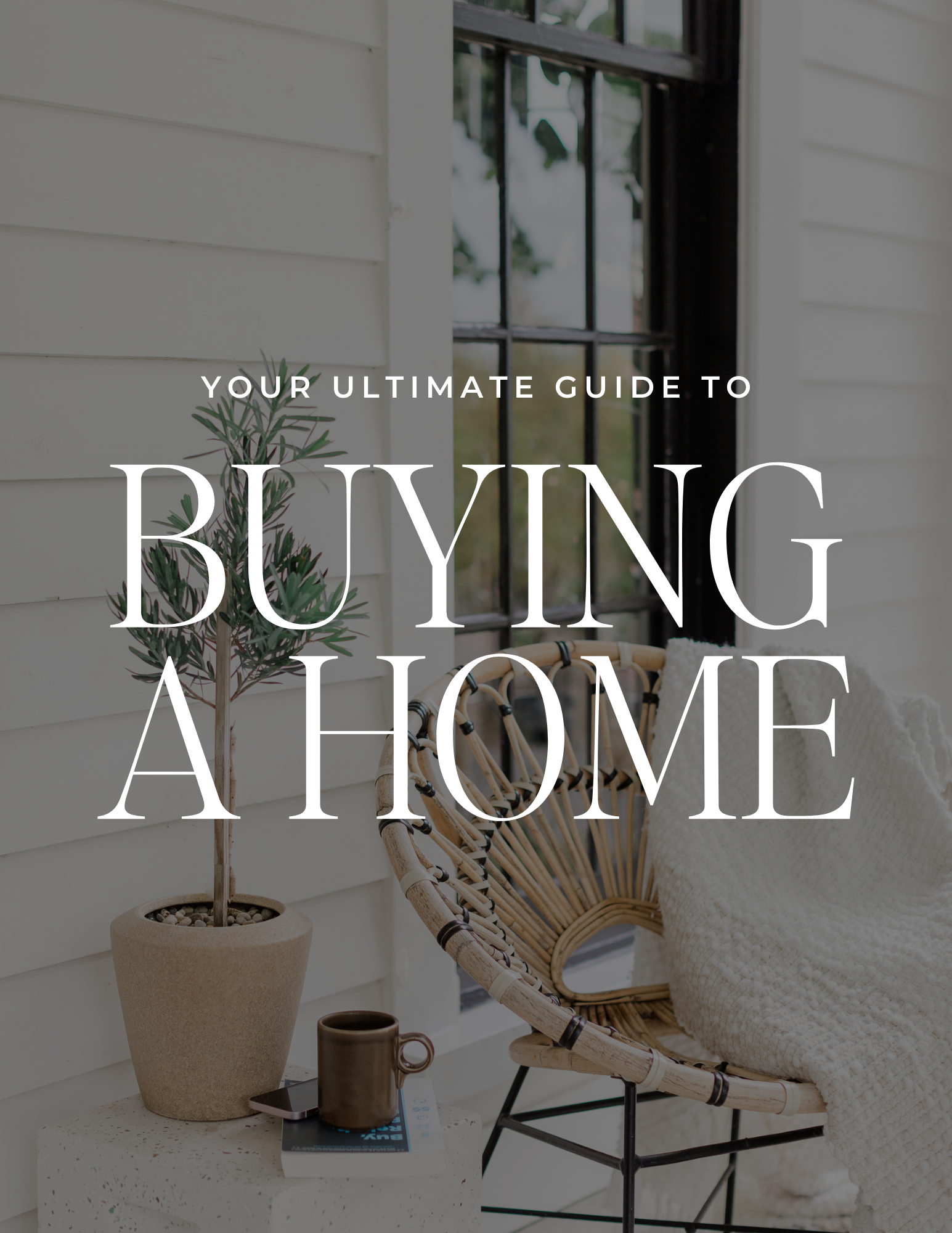 Your Ultimate Guide to Buying a Home