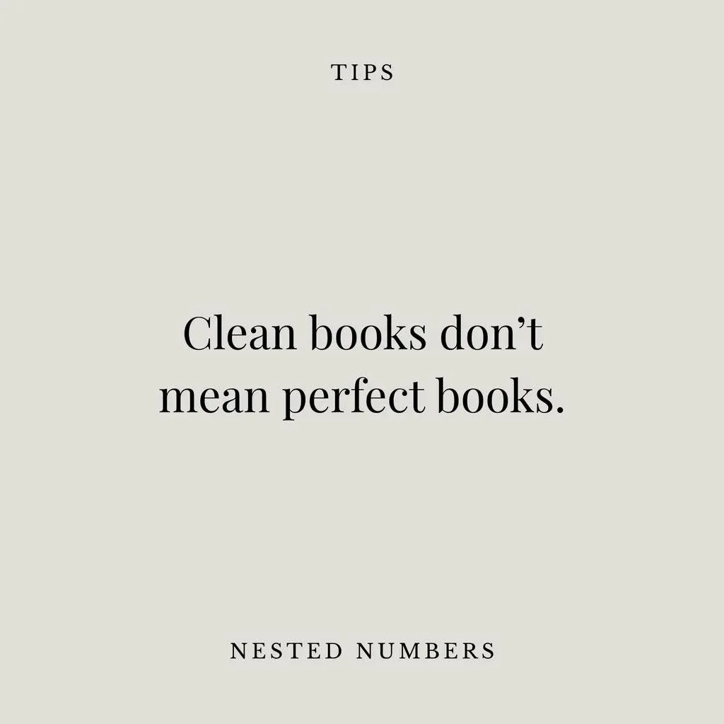 Clean books aren&rsquo;t about doing everything flawlessly.
They&rsquo;re about accuracy, consistency, and understanding where your business stands.
Progress matters more than perfection &mdash; especially when life and business overlap as much as th