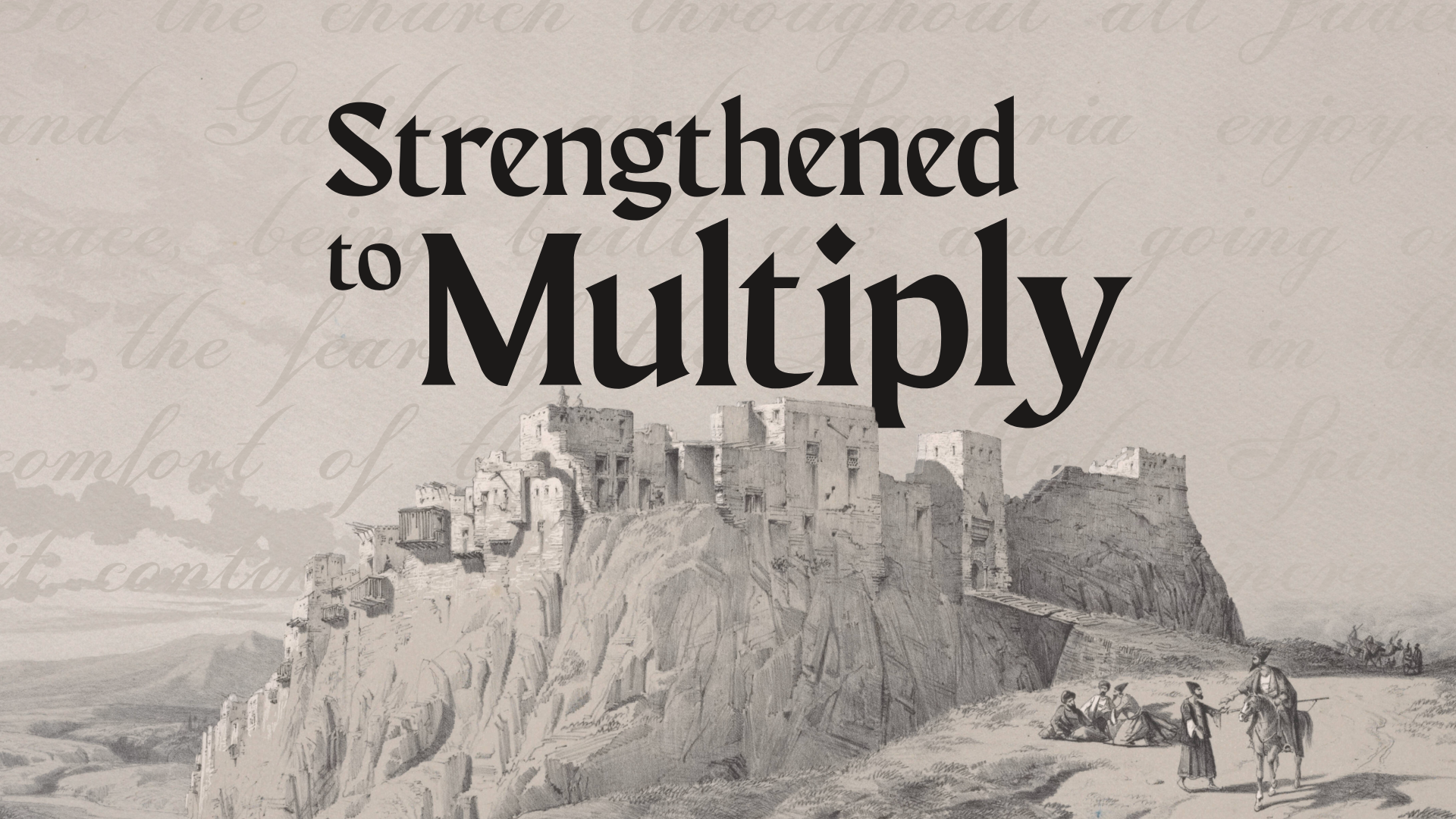Strengthened to Multiply - Spiritual Warfare