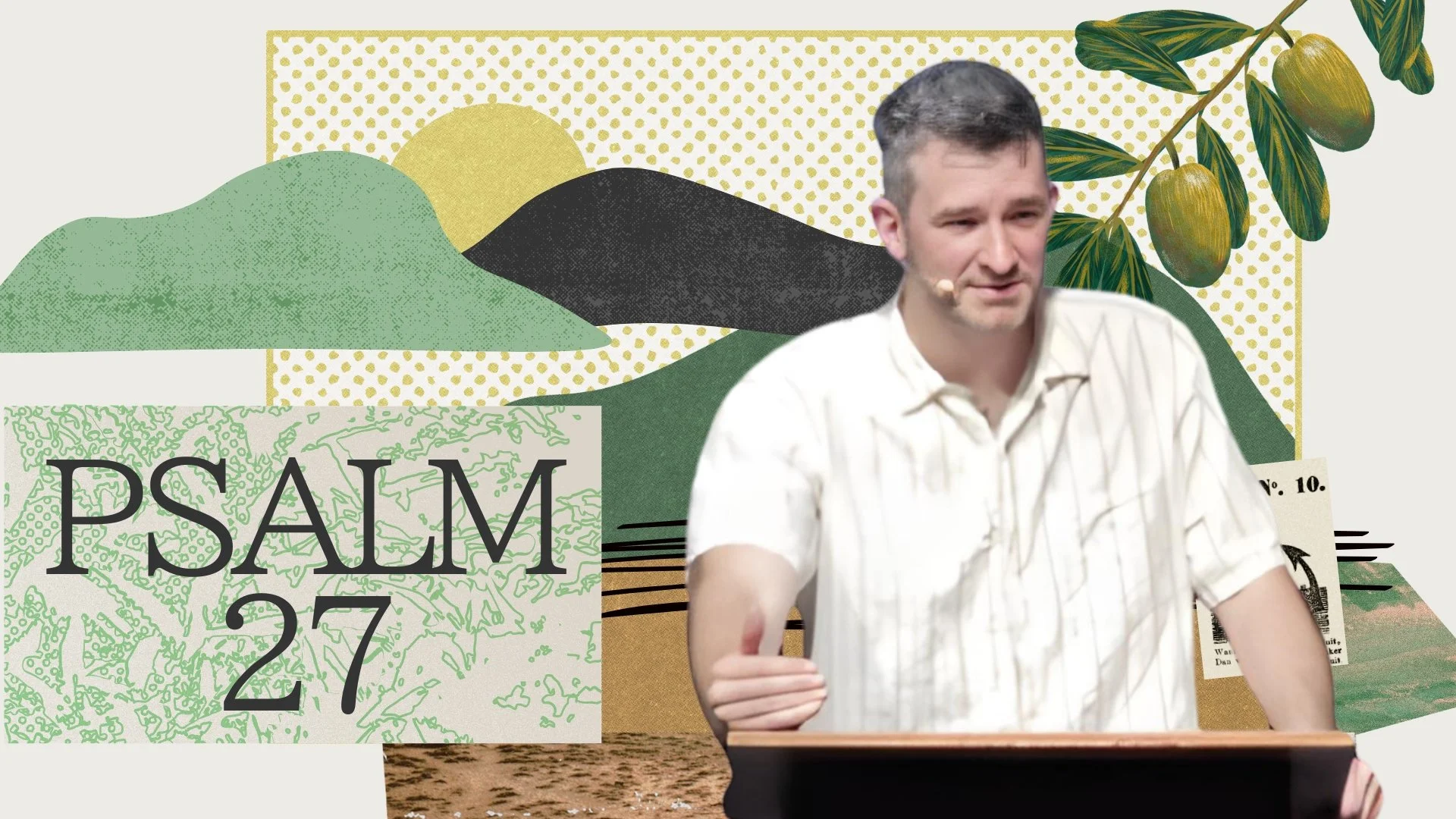 Psalm 27 | Summer in the Psalms