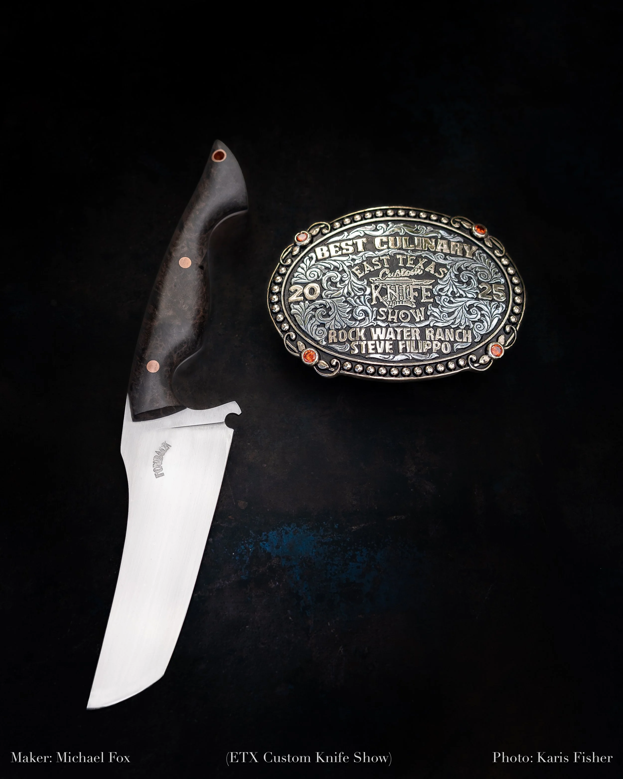 East Texas Custom Knife Show 2025
Best Culinary 
Kitchen Knife
Mono steel
Wood handle
Micheal Fox