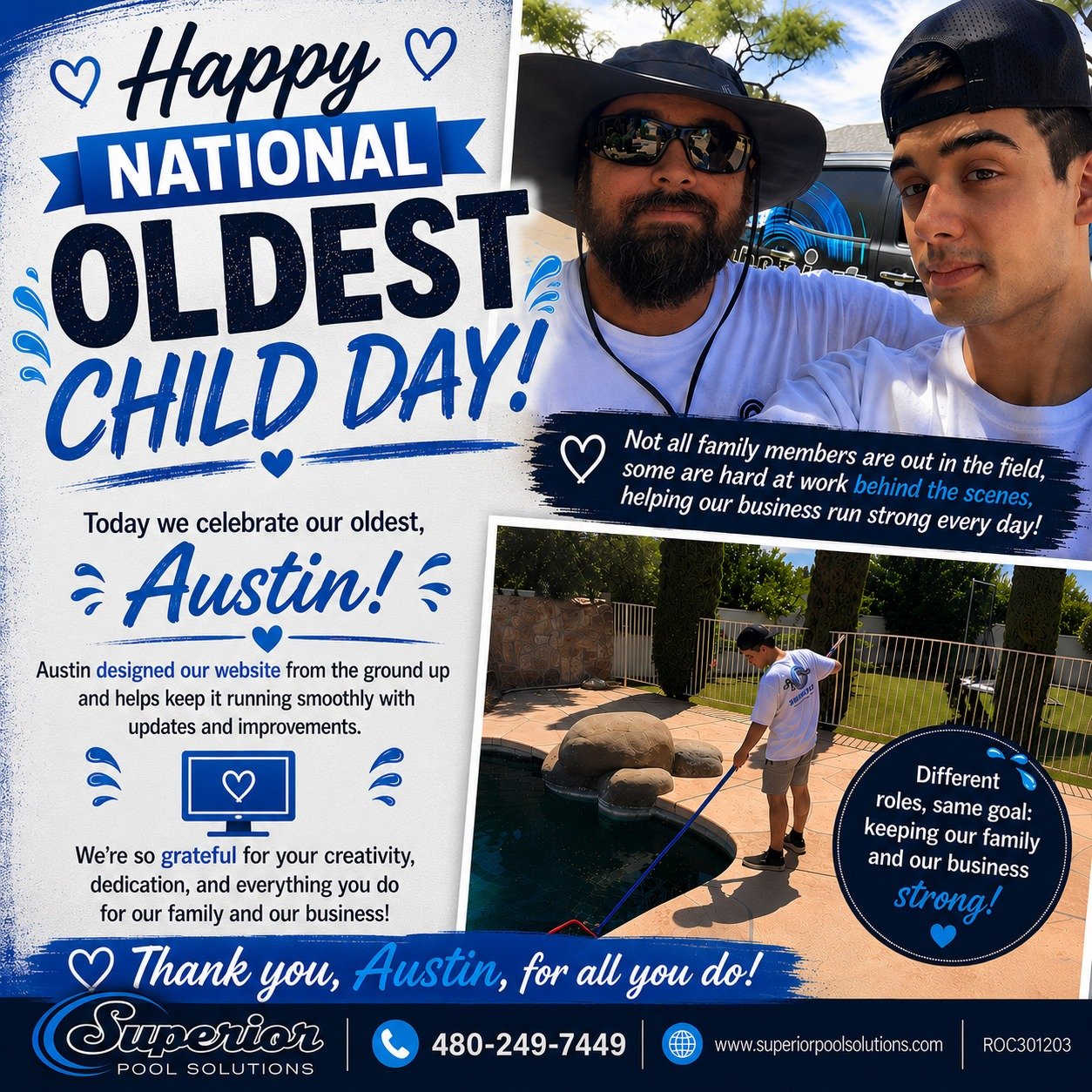 💙 Happy National Oldest Child Day

Today we're celebrating our oldest and one of the many people who helps keep Superior Pool Solutions running strong.

From building and maintaining our website to jumping in wherever he's needed, Austin is always w