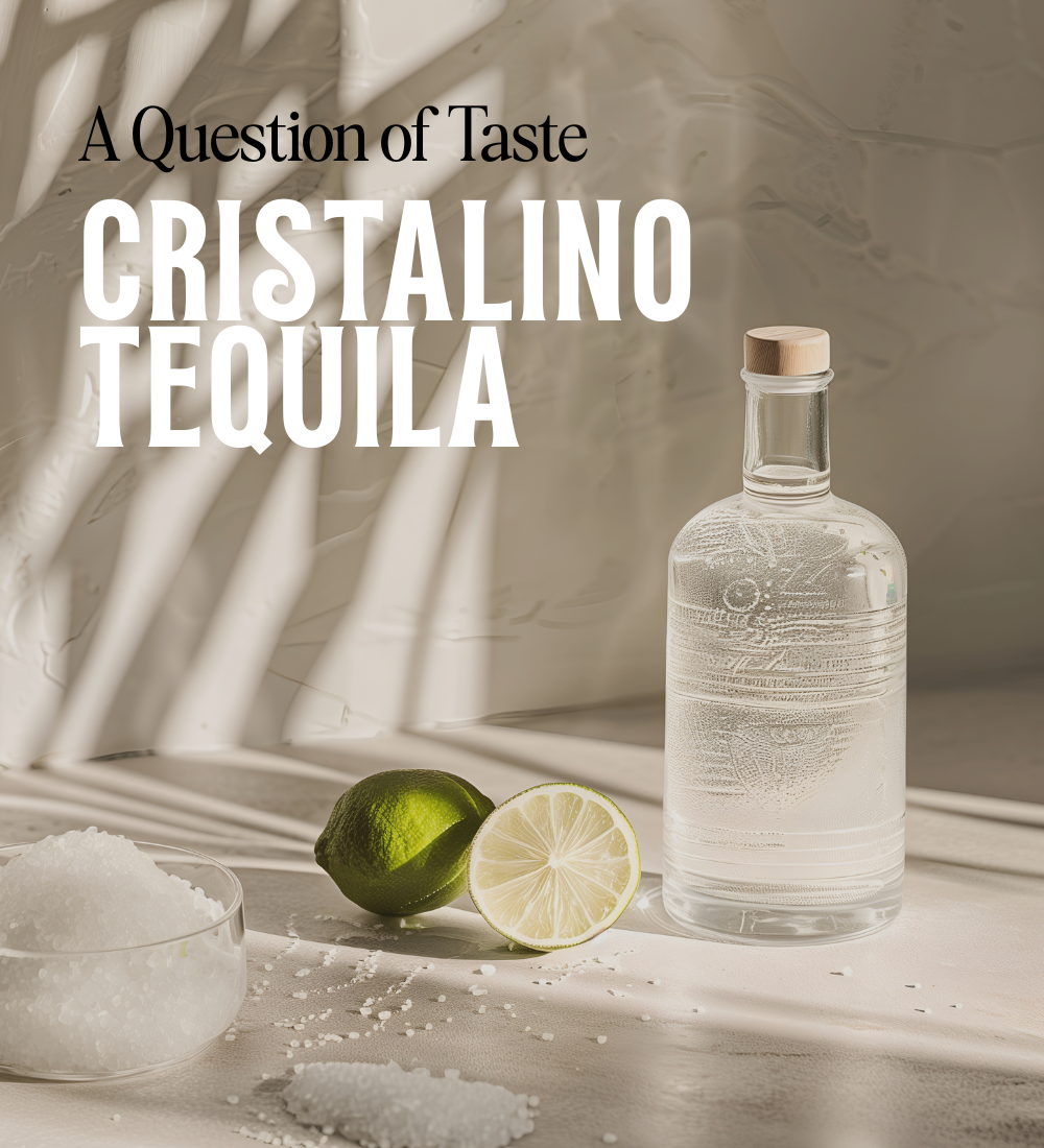 A Question of Taste: Cristalino Tequila