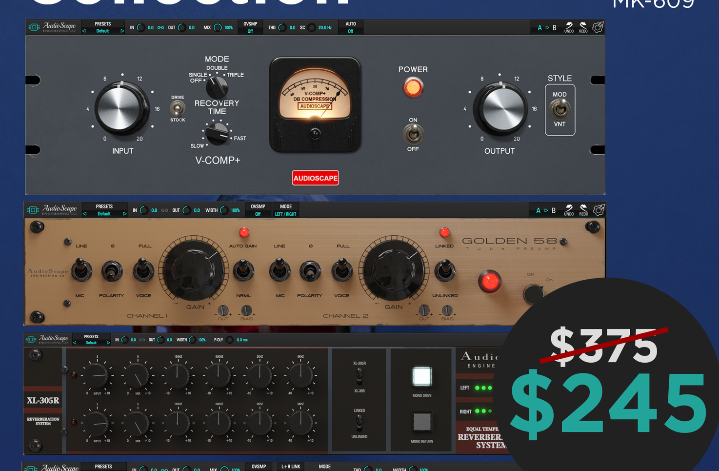 XL-305R DUAL, GOLDEN58, V-COMP DUAL, MK-609 PLUGIN BUNDLE