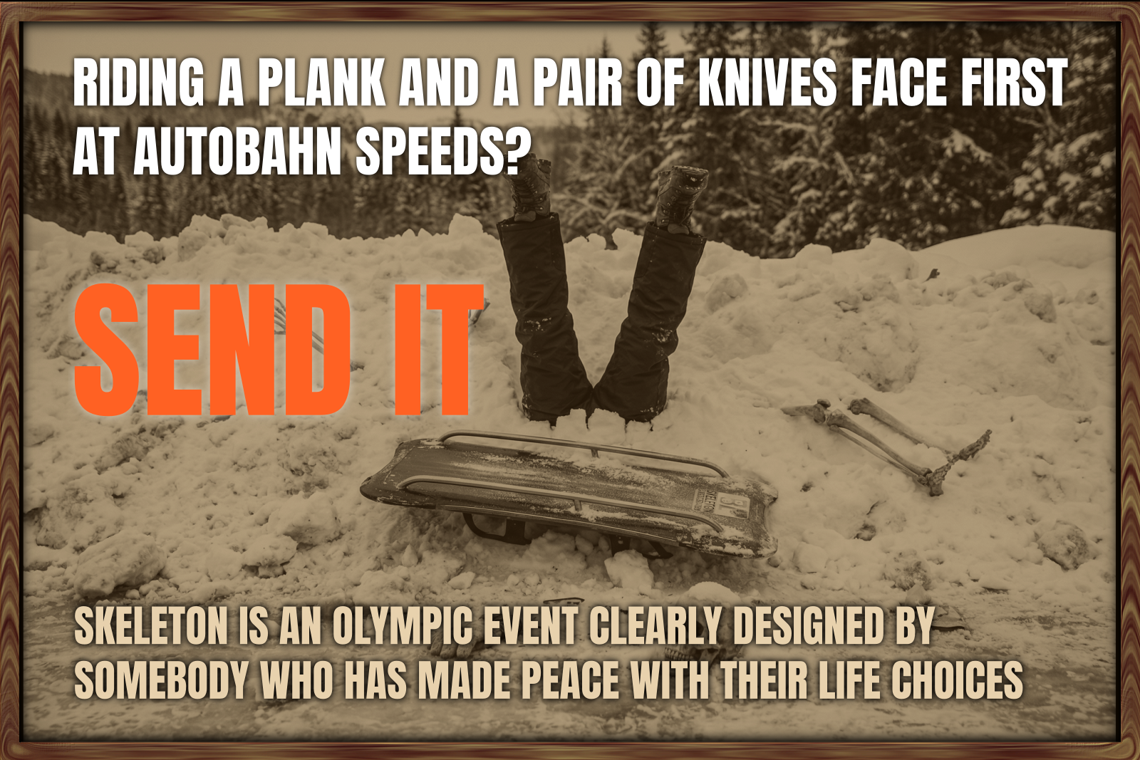 Skeleton: The Winter Sport Invented by Someone With Nothing Left to Lose