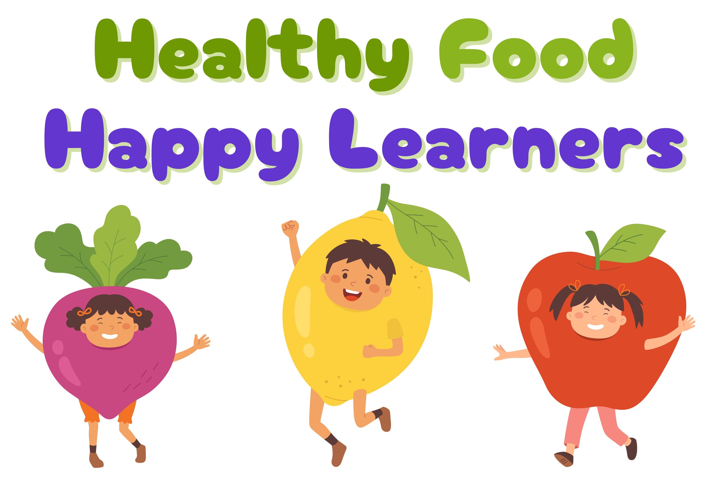 Healthy Food, Happy Learners: Building Habits That Last