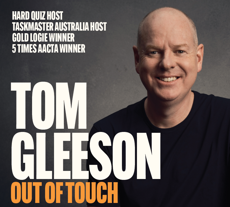 Tom Gleeson Comedy Show