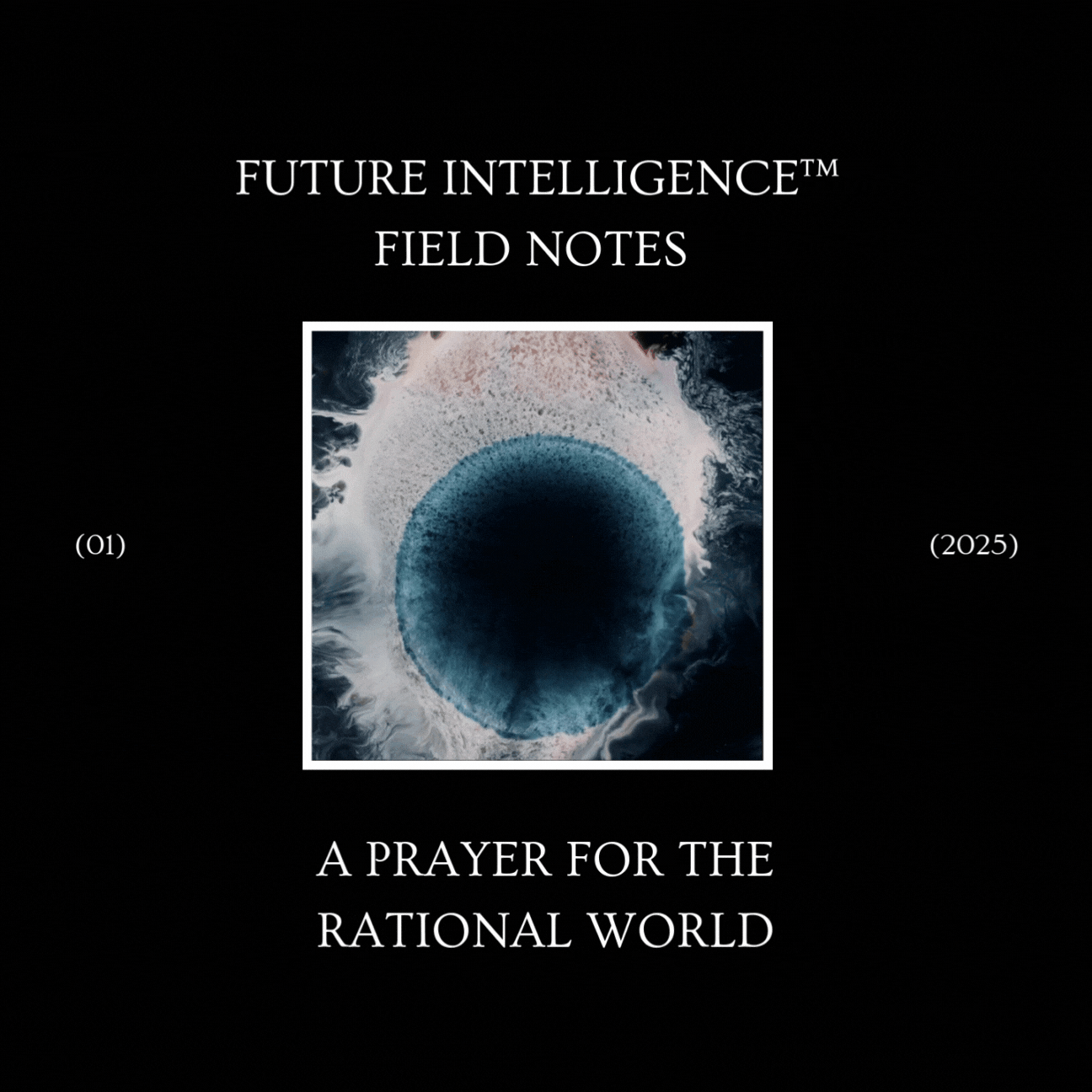 A Prayer for the Rational World