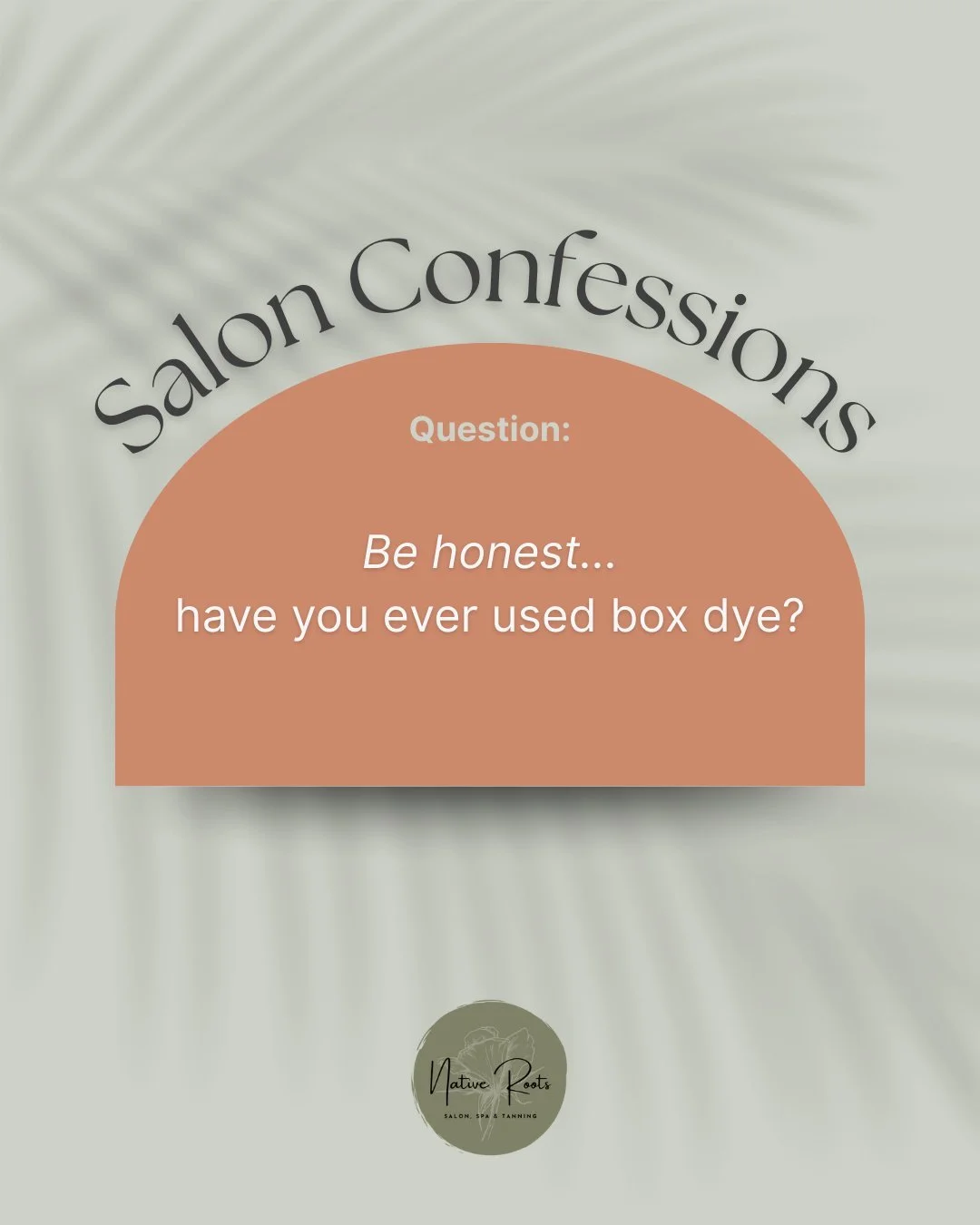✨Salon Confessions✨
Be honest... have you ever reached for the box dye? 😅 No judgment here &mdash; we&rsquo;ve all been there! But if you&rsquo;re ready for a color that actually loves your hair back, we&rsquo;ve got you covered. 

#NativeRootsSalon