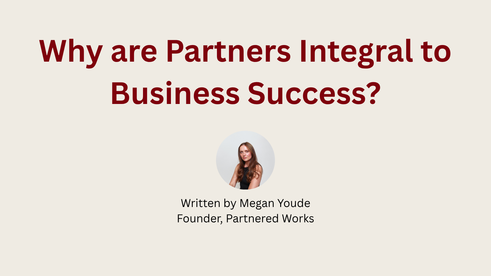 Why are Partners integral for business growth in 2026?
