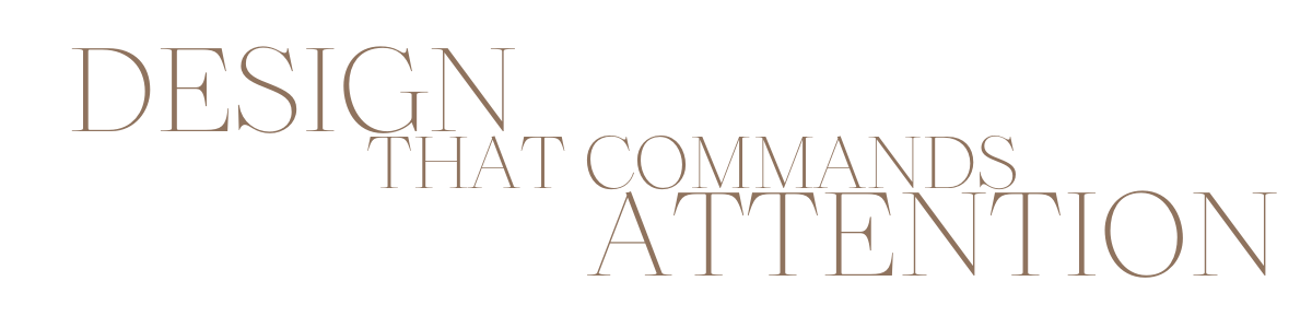 Text that says "Design that commands attention" with a black background.