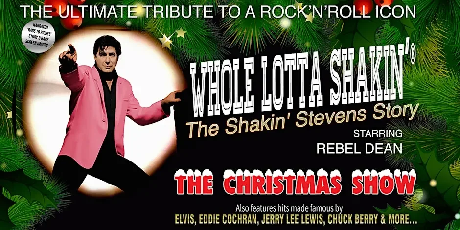 Whole Lotta Shakin’ - The Shakin Stevens Story