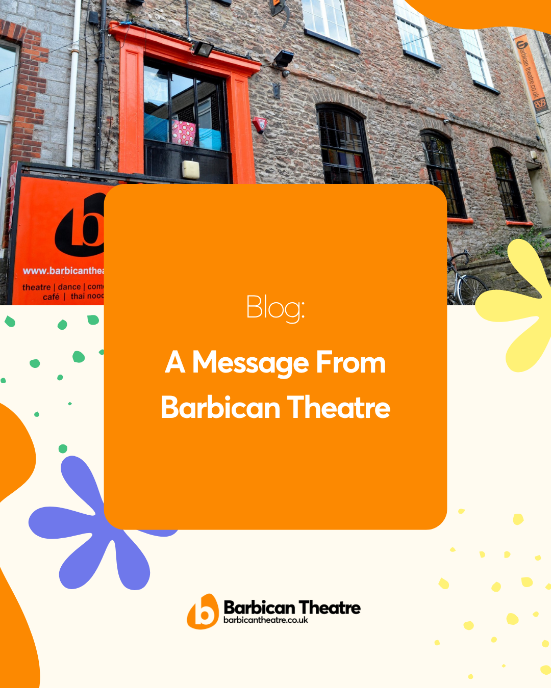 A Message From Barbican Theatre