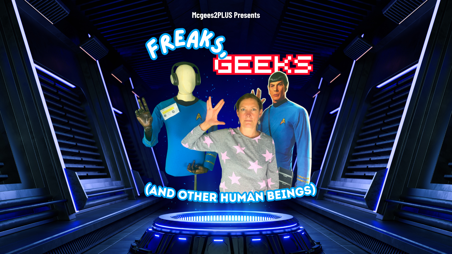 Freaks, Geeks and Other Human Beings