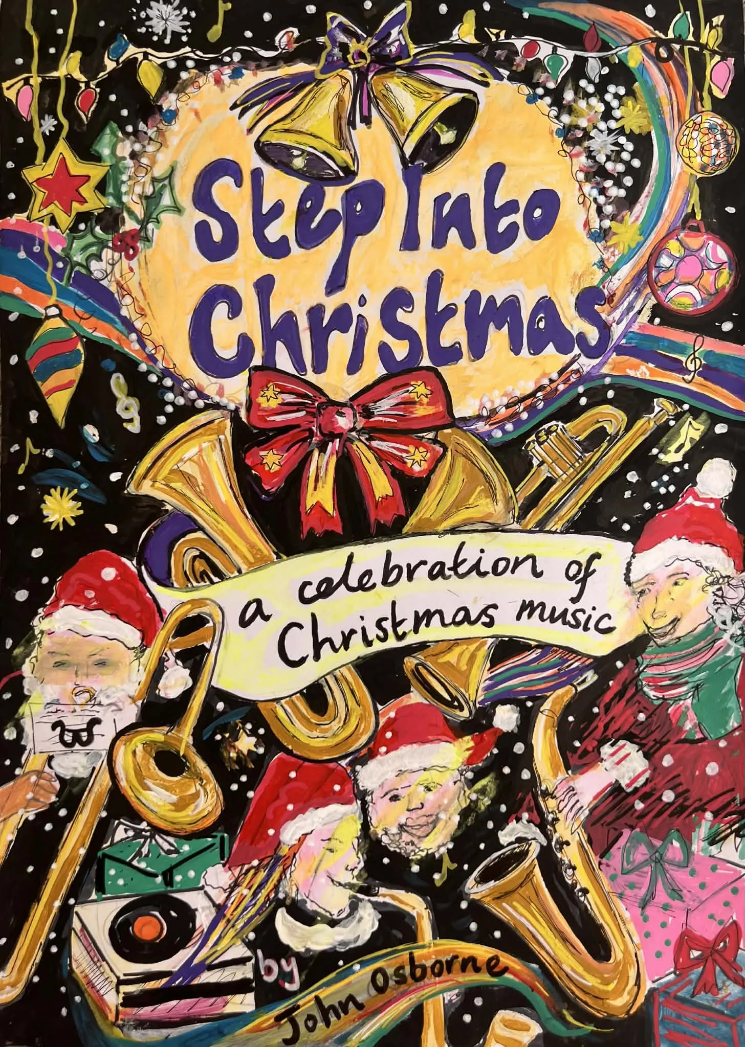 STEP INTO CHRISTMAS - A Celebration of Christmas Music with John Osborne