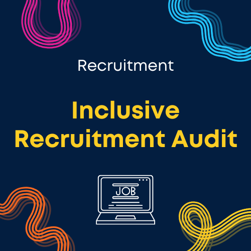 Inclusive Recruitment Audit