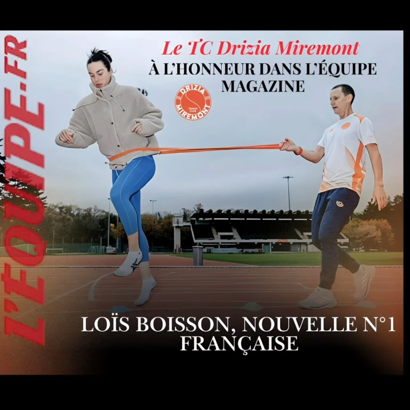 🗞️ Le TC Drizia Miremont &agrave; l&rsquo;honneur dans L&rsquo;&Eacute;quipe Magazine

Dans son num&eacute;ro du 7 au 13 janvier 2026, L&rsquo;&Eacute;quipe Magazine consacre un long portrait &agrave; Lo&iuml;s Boisson, nouvelle n&deg;1 fran&ccedil;