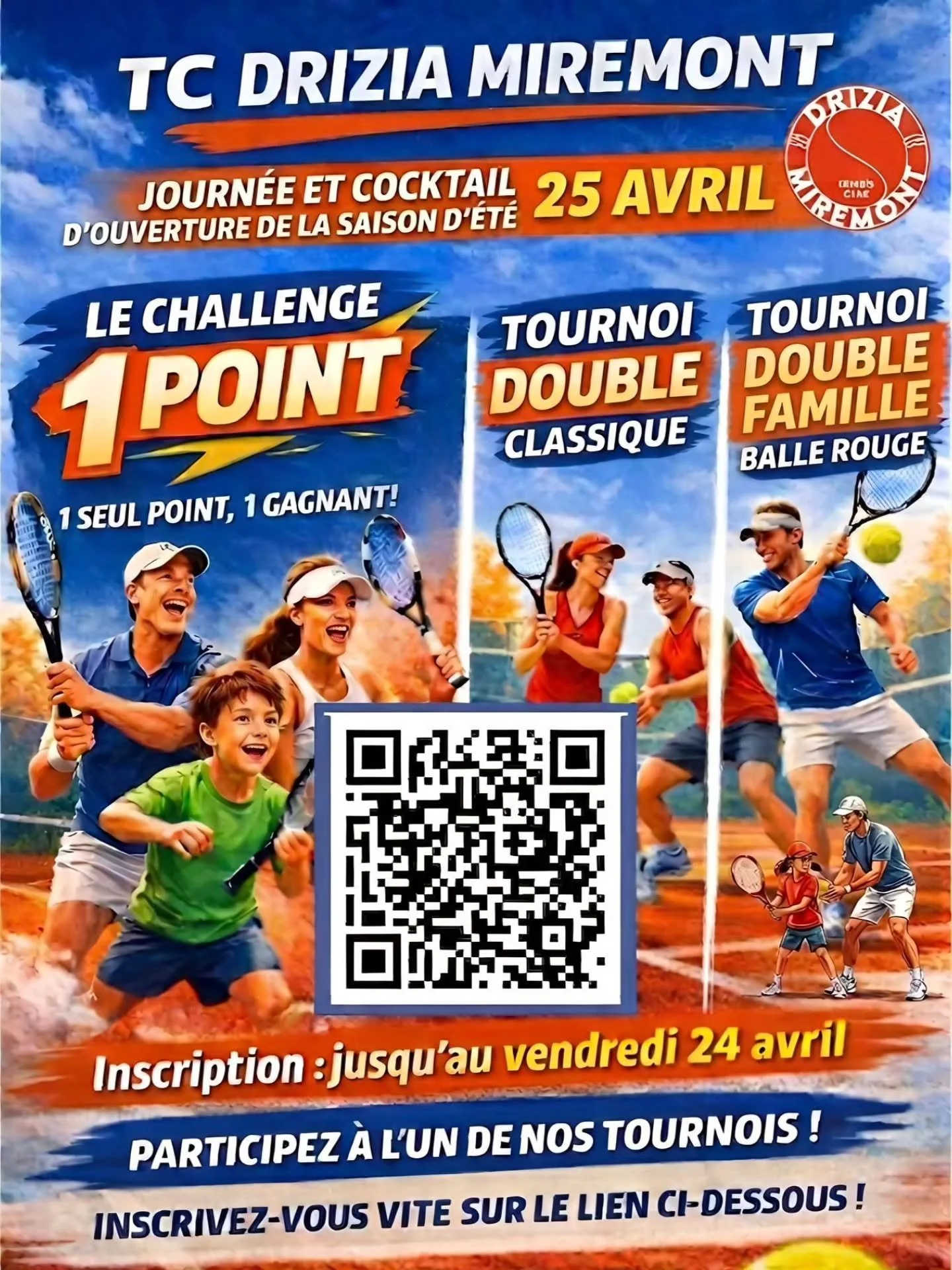🎾 OUVERTURE DE LA SAISON D&rsquo;&Eacute;T&Eacute; &ndash; 25 AVRIL 🎉
Rejoignez-nous au TC Drizia Miremont pour une journ&eacute;e 100% tennis &amp; convivialit&eacute; 👇

👉 Venez nombreux ! On vous attend pour une journ&eacute;e inoubliable 💥