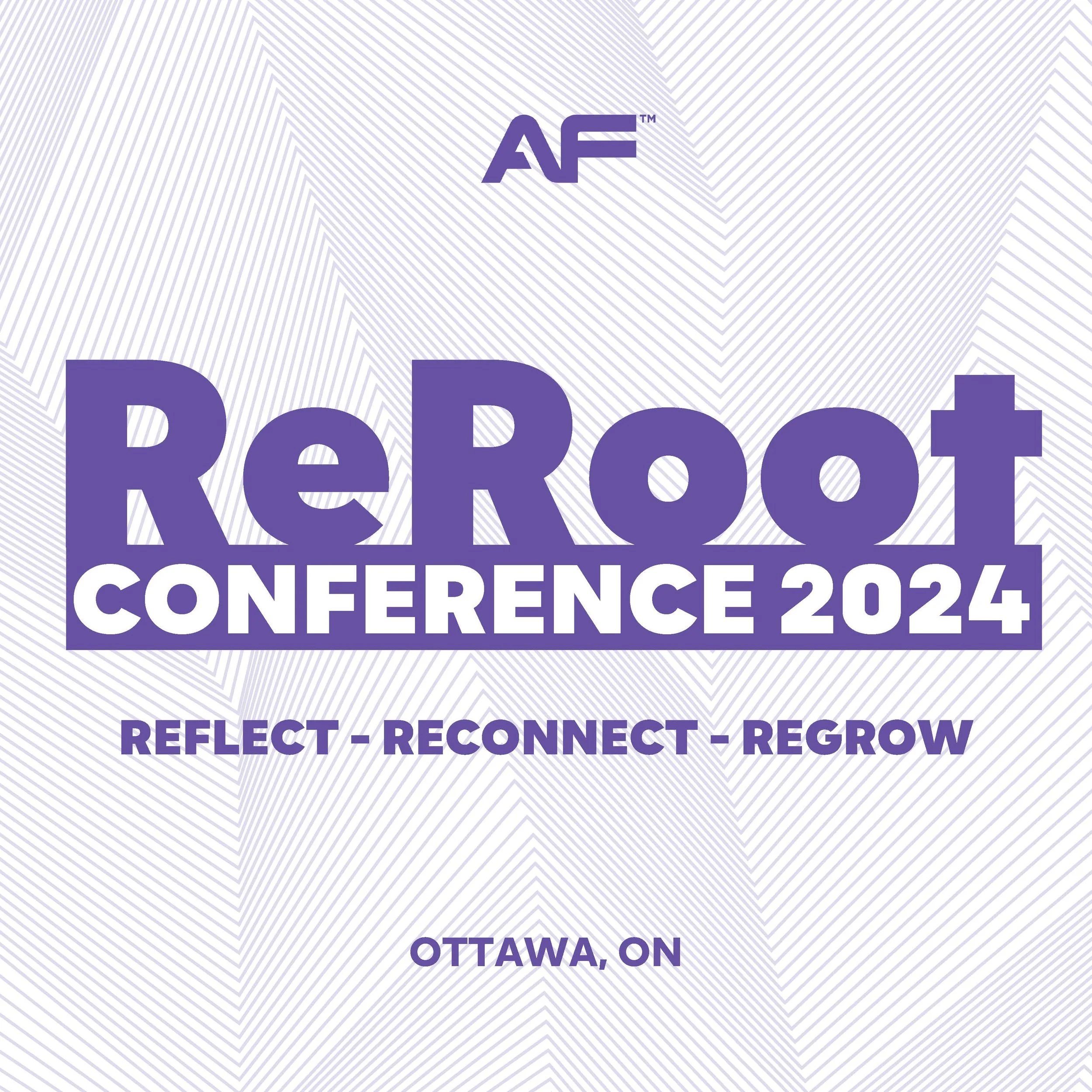 AF ReRoot Conference 2024