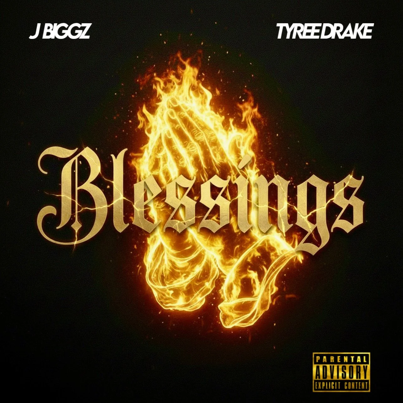 Blessings - J Biggz feat. Tyree Drake (SINGLE)