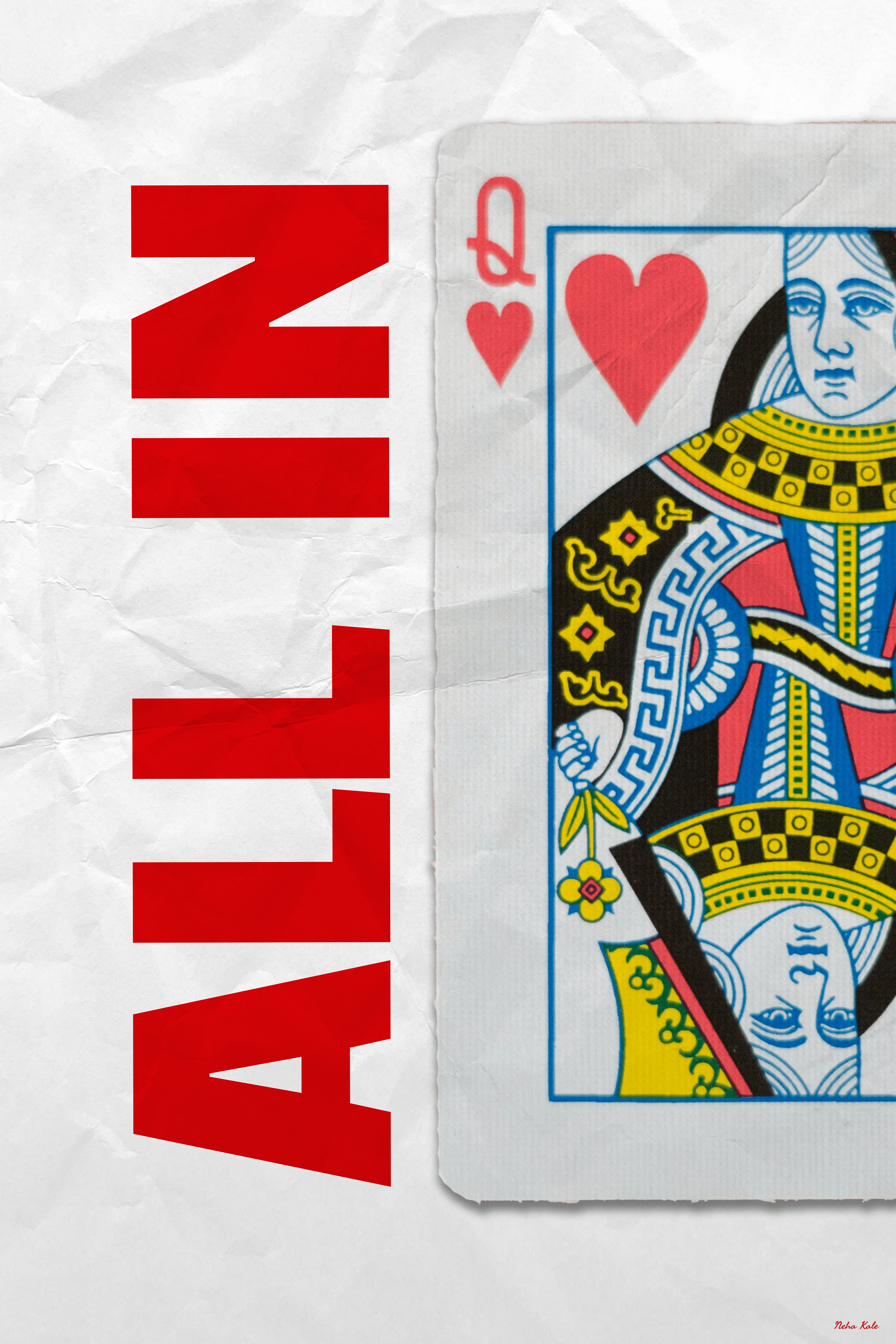 This poster captures commitment, courage, and wholehearted action. Featuring the Queen of Diamonds cutout, it symbolizes power, ambition, and decisive choice. The bold red text commands attention, reflecting the energy of going all in - fully investe