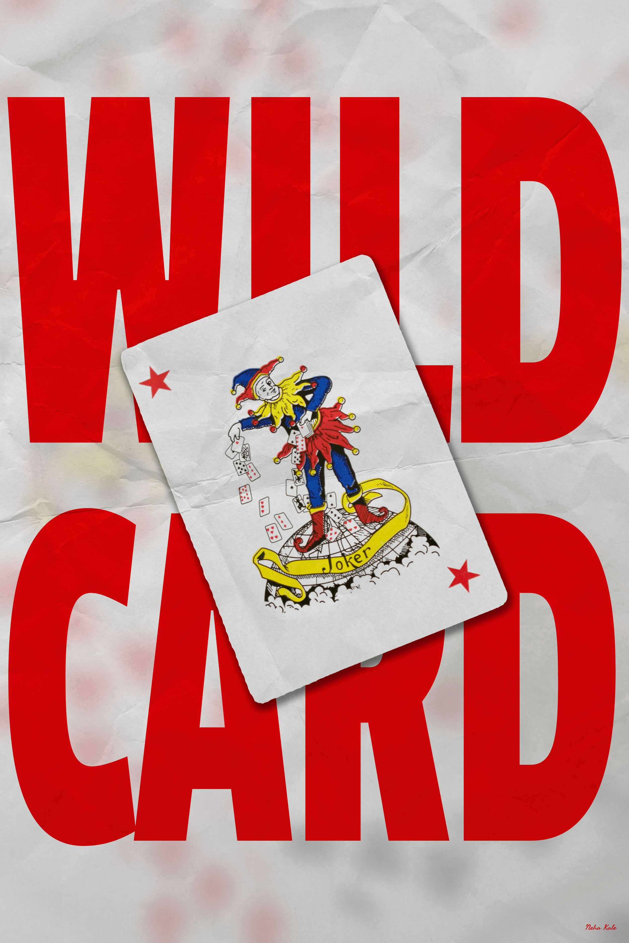 This poster celebrates unpredictability and playfulness. The bold red text paired with the Joker cutout emphasizes chaos, spontaneity, and the freedom to break rules. It invites the viewer to embrace the unexpected and see opportunity in disruption, 